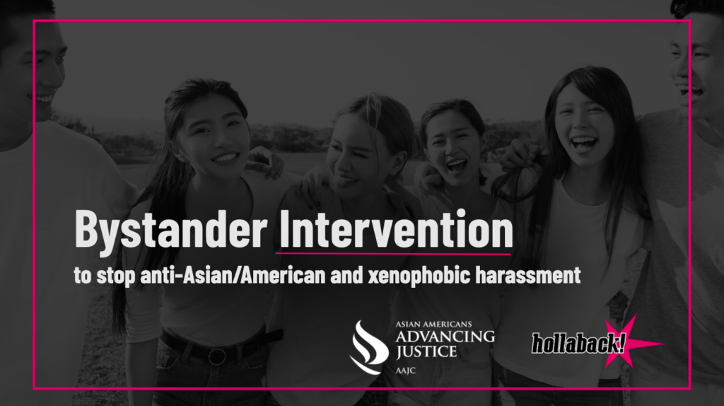 Upcoming Free Online Bystander Training to Stop Anti-Asian/American and Xenophobic Harassment